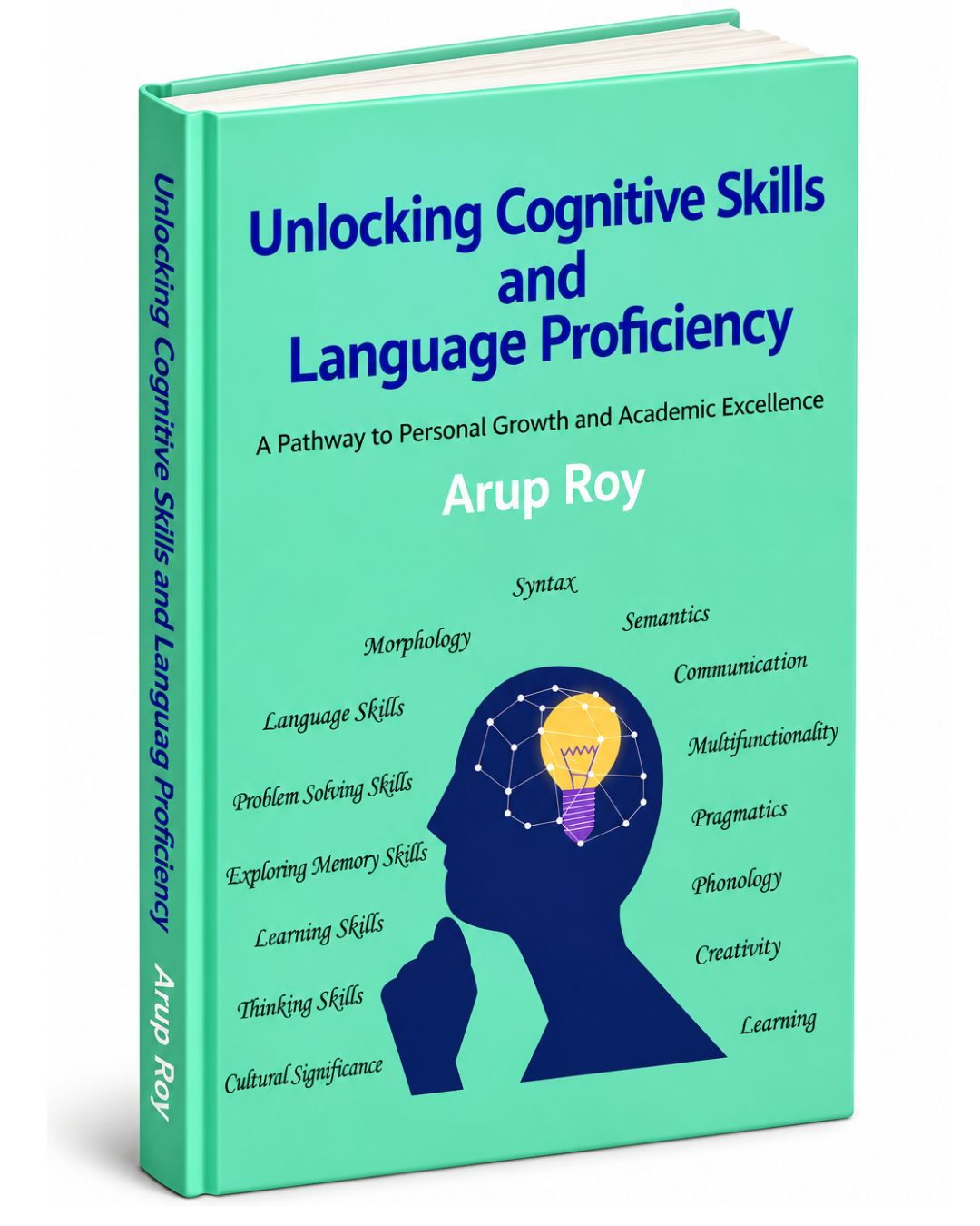 Unlocking Cognitive Skills and Language Proficiency